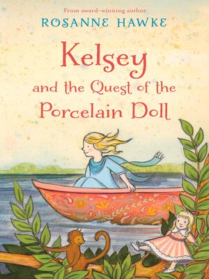 cover image of Kelsey and the Quest of the Porcelain Doll